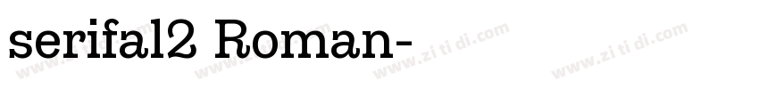 serifal2 Roman字体转换